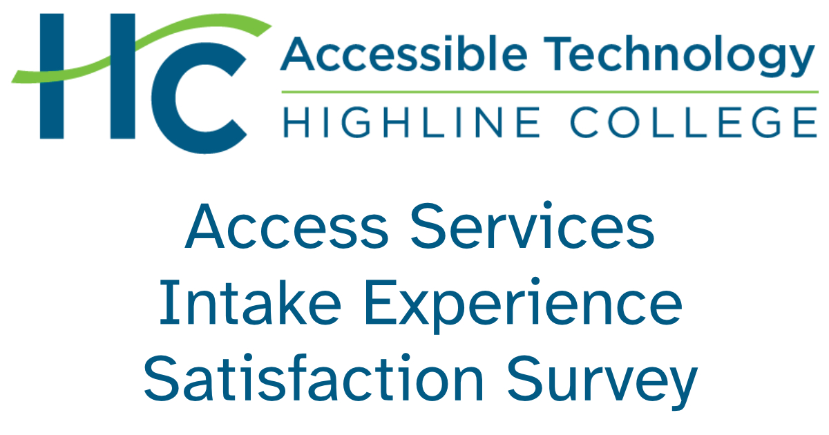 Access Services Intake Experience Survey