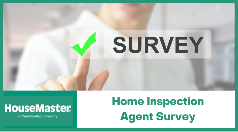 HouseMaster Home Inspection Survey