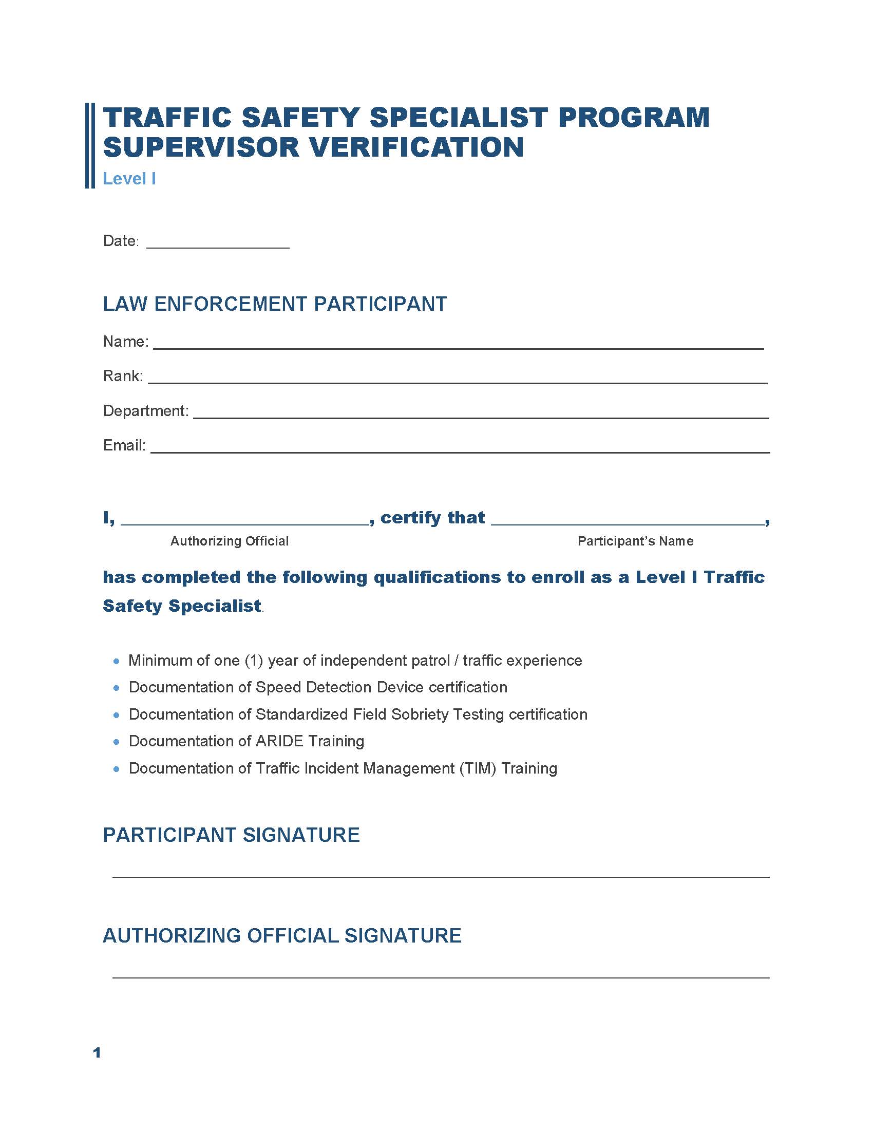 Copy and Print the Supervisor Verification Form and have your immediate supervisor sign. Upload the form into the Supervisor Verification Documentation below.