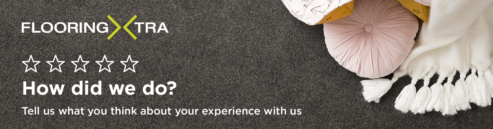 Flooring Xtra Customer Satisfaction Survey