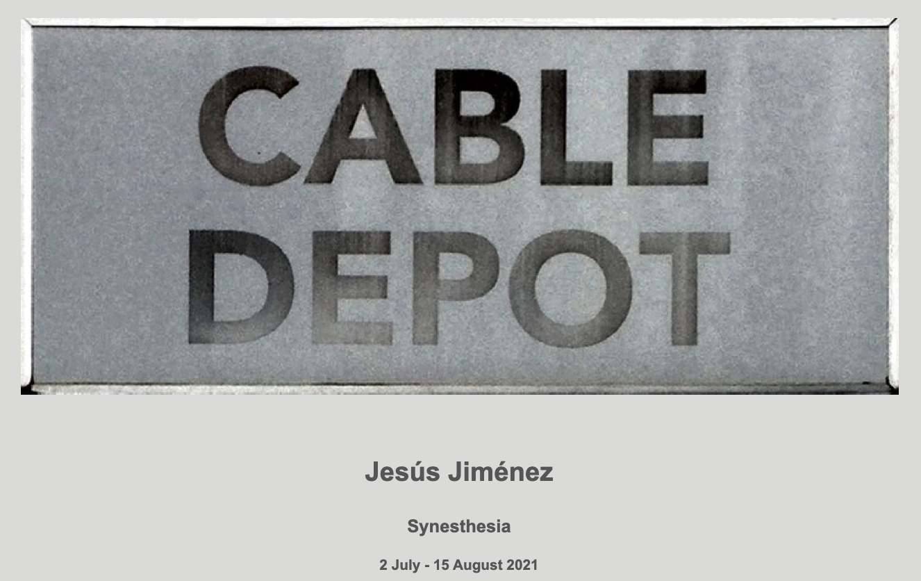 Cable Depot is pleased to present Synesthesia - an experimental residency by Jesús Jimenez.