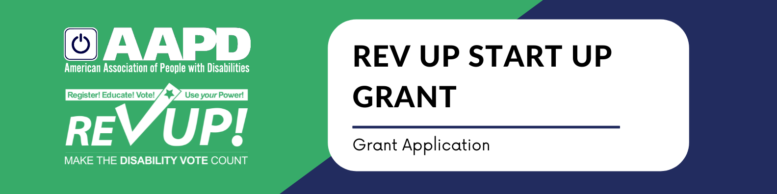 Text: REV UP Start Up Grant - Grant Application. T