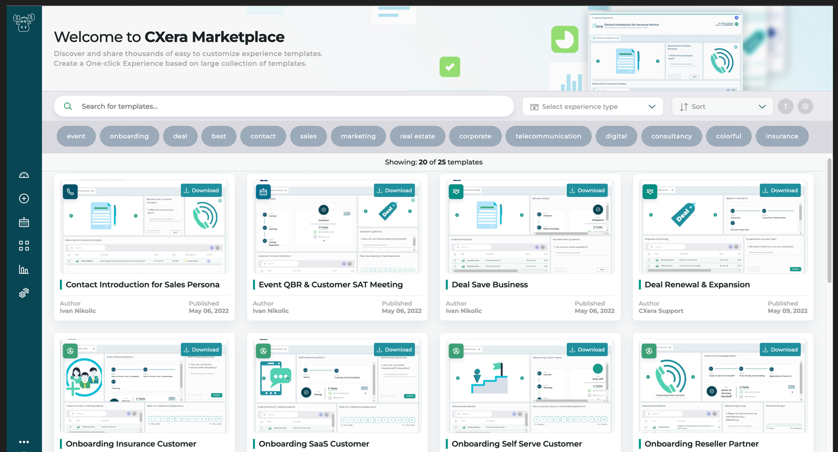 Why Partner with CXera Marketplace<br>
<ul>
<li>Promote your companies expertise (logo and name on Marketplace)&nbsp;</li>
<li>Potential to charge a fee for templates you provide</li>
<li>Repeat customer success</li>
<li>Improve effectiveness of your staff and profitability</li>
</ul>
Your templates delivered on the CXera Marketplace for CXera customers to leverage: