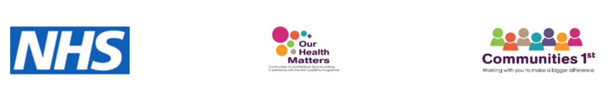 NHS, Our Health Matters and Communities 1st logos