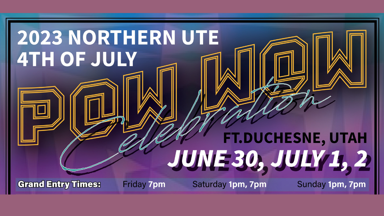  http://www.utetribe.com/images/banners/2023PowWowPoster.pdf 