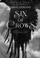"Six of Crows" (Six of Crows series, Book 1) book cover