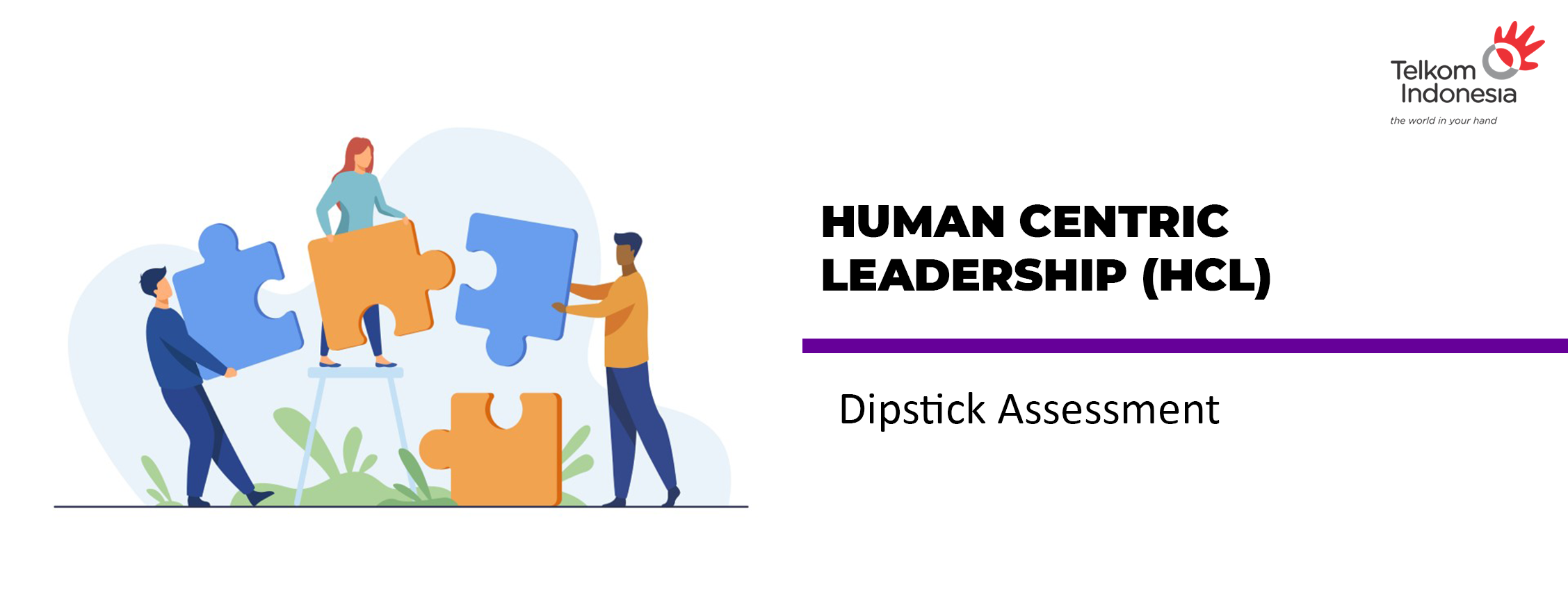 HUMAN CENTRIC LEADERSHIP DIPSTICK ASSESSMENT (Bahasa Indonesia) Survey