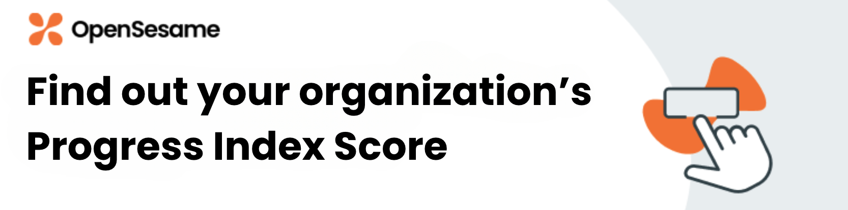 Find out your organization's progress score