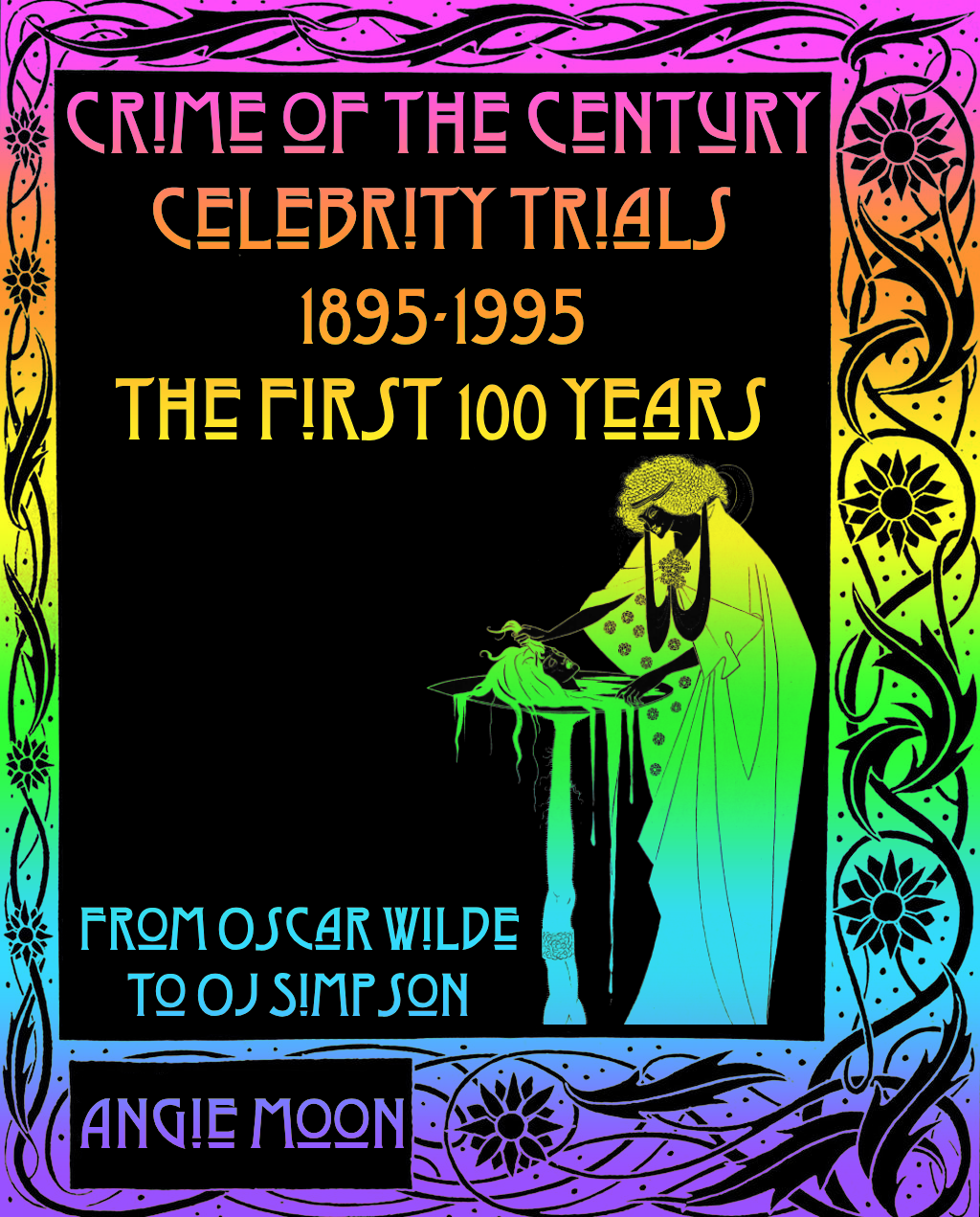 Crime of the Century: Celebrity Trials book cover