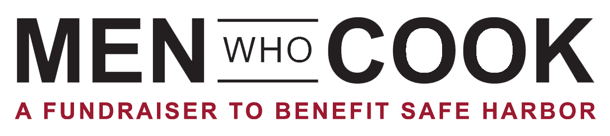 "men who cook. a fundraiser to benefit safe harbor