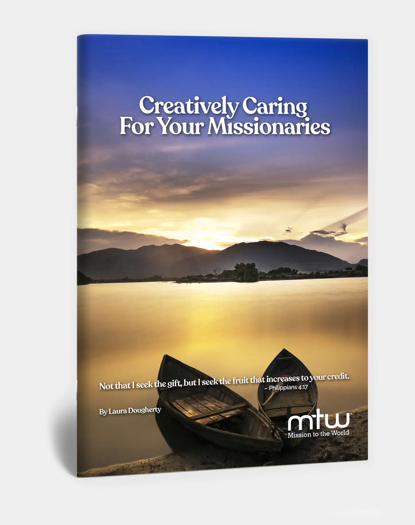  Creatively Caring for Missionaries 