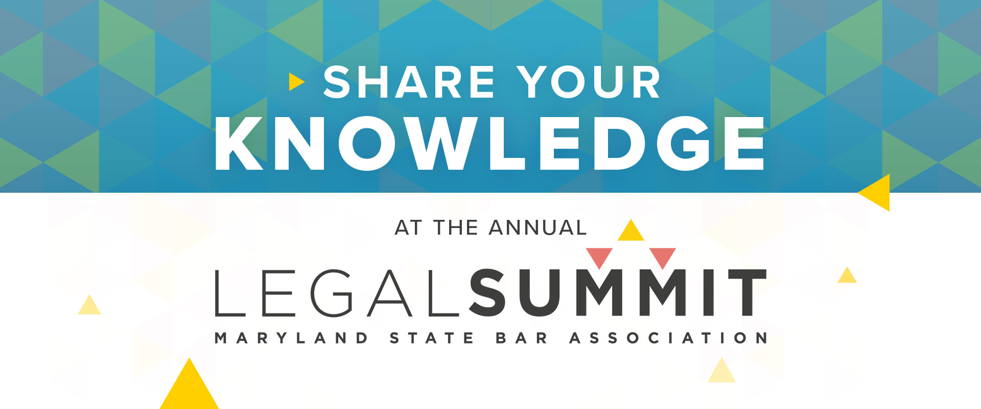 Share your knowledge at the annual Legal Summit!