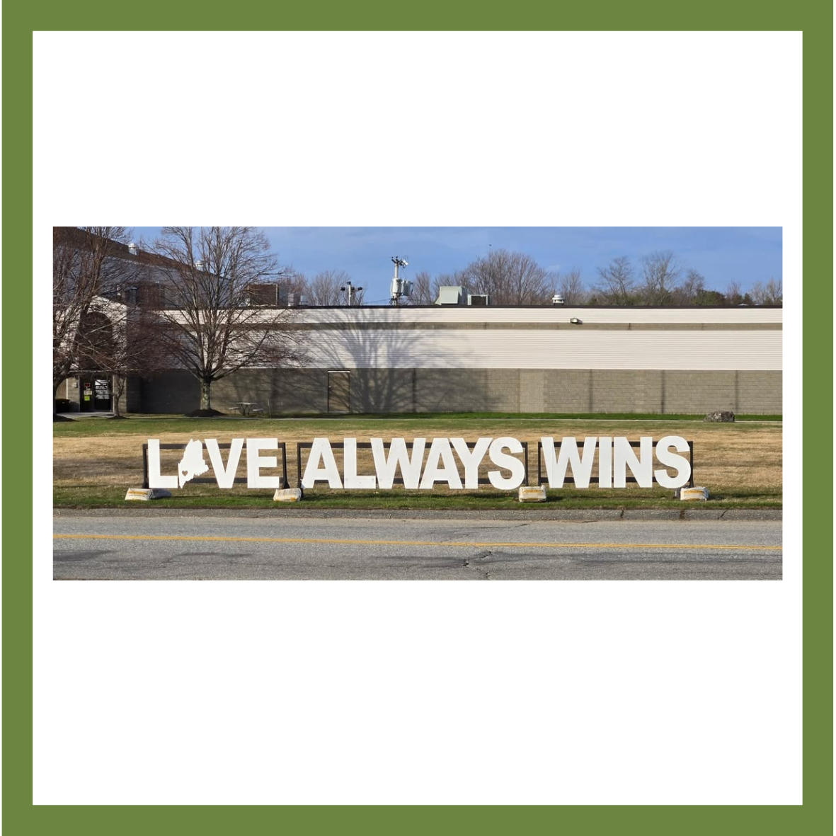 Love Always Wins sign